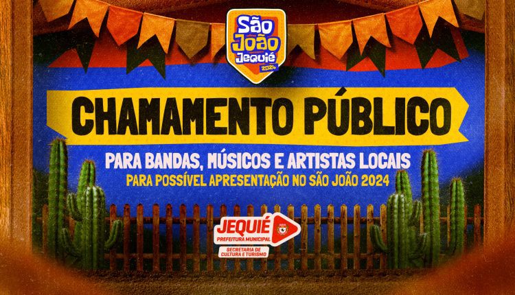 Prefeitura De Jequié Divulga Chamamento Público Para Bandas, Músicos E ...